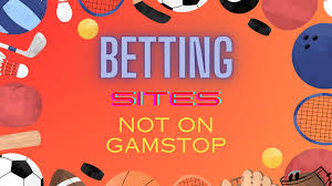 Exploring Non GamStop Bookmakers A Comprehensive Guide 183326283 Exploring Non GamStop Bookmakers A Comprehensive Guide 183326283