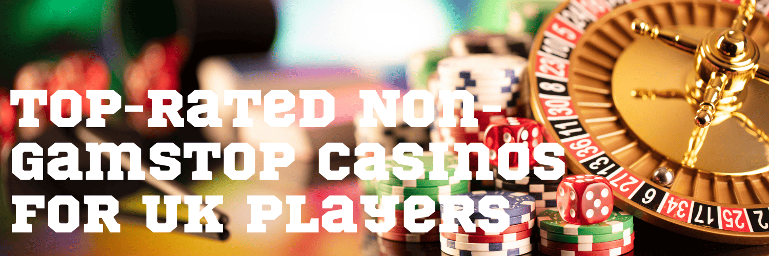 UK Casinos Not on GamStop A Comprehensive Guide