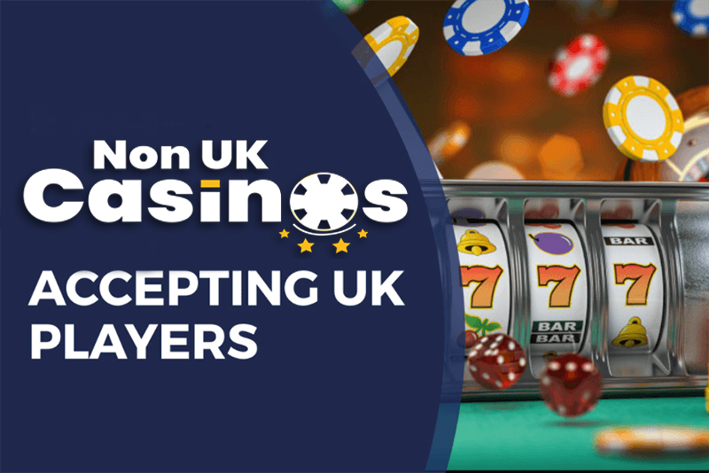 Understanding Non UK Registered Casinos A Comprehensive Overview